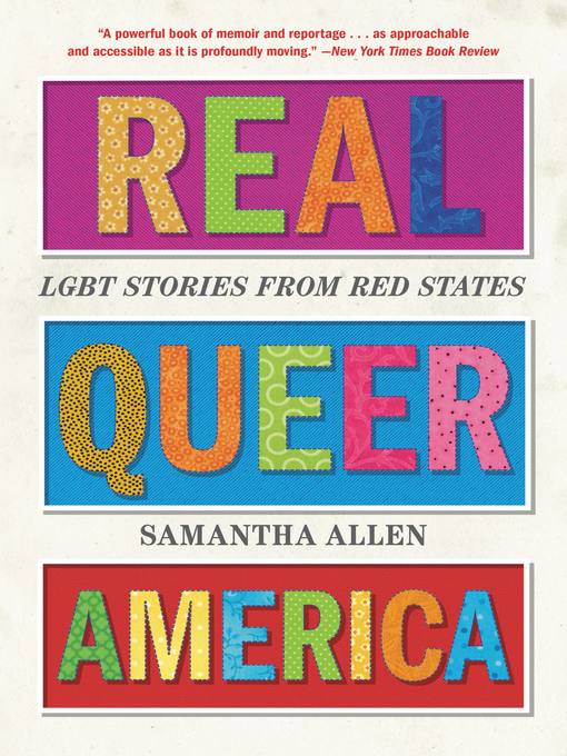 Title details for Real Queer America by Samantha Allen - Wait list